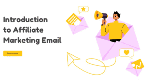 Introduction to Affiliate Marketing Email